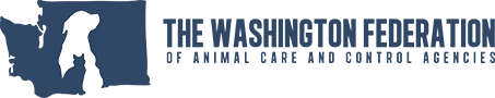 The Washington Federation of animal care and control agencies